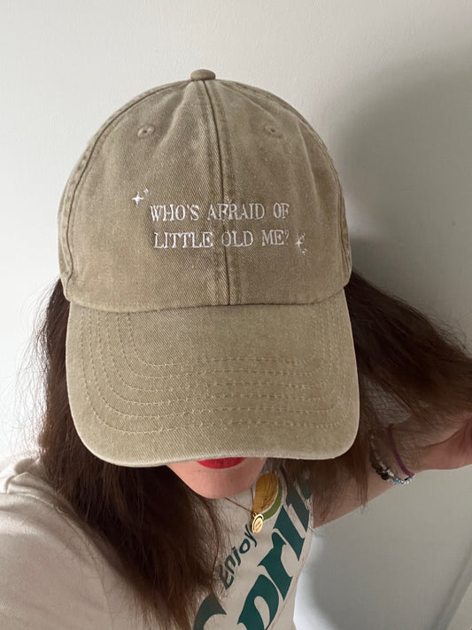 "Who's afraid of Little old Me" T.swift Cap