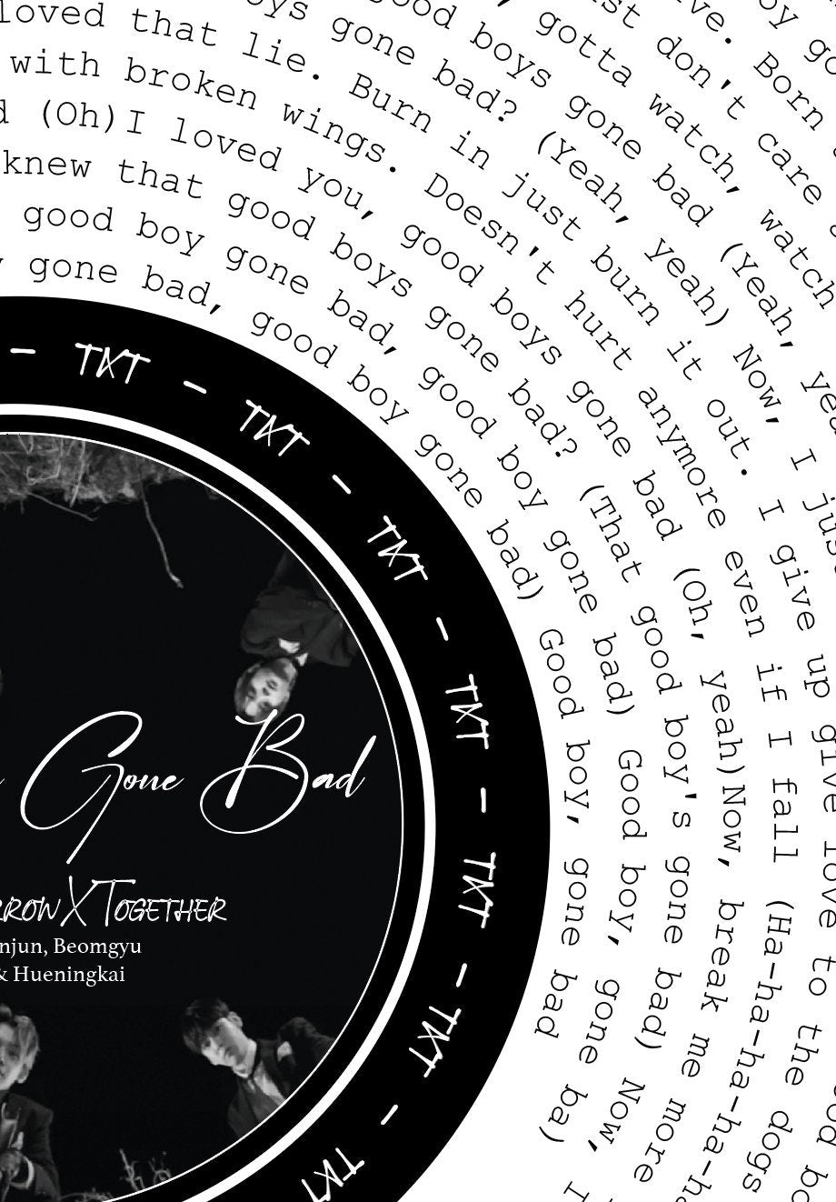 "Good Boy Gone Bad" TXT Print
