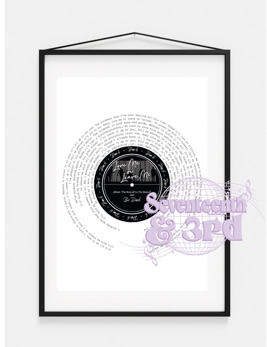 DAY 6 "Love Me or Leave Me" full Lyric wall Print