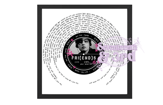 "FRI[end]s" by V of BTS  lyric print