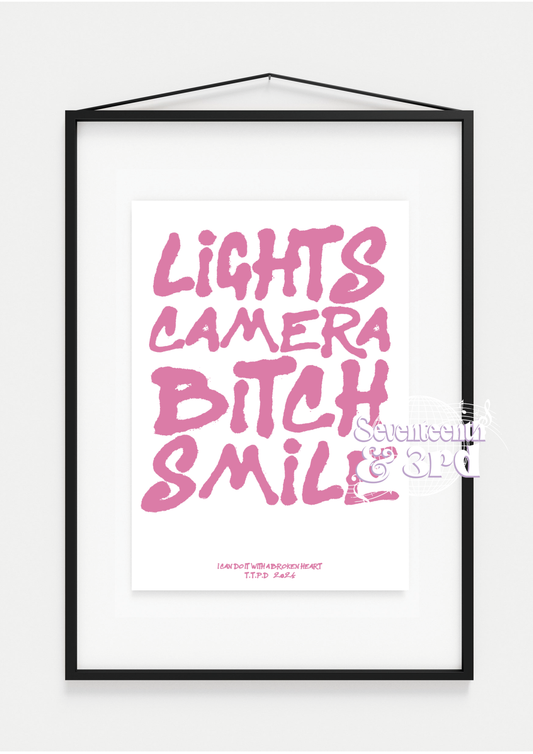 "Light Camera B**ch Smile" TTPD mini print