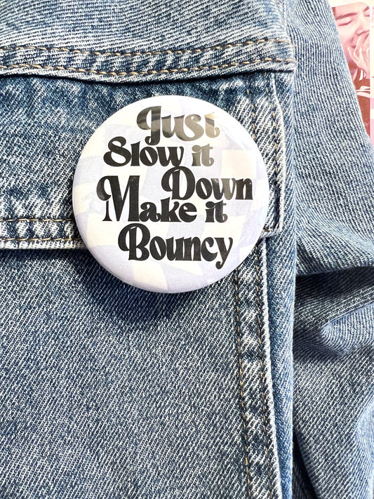"Bouncy" ATEEZ slogan Badge