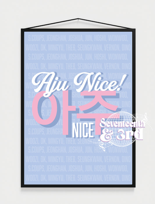 Seventeen "That's not very Aju Nice of you" Print